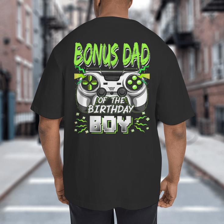 Bonus Dad Of The Birthday Boy Video Game Bday Party Big And Tall Men's T-Shirt Back Print