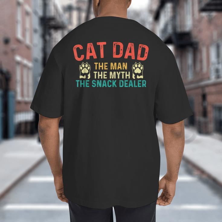 Cat Dad The Man The Myth Cat Lover Kitten Owner Kitty Big And Tall Men's T-Shirt Back Print