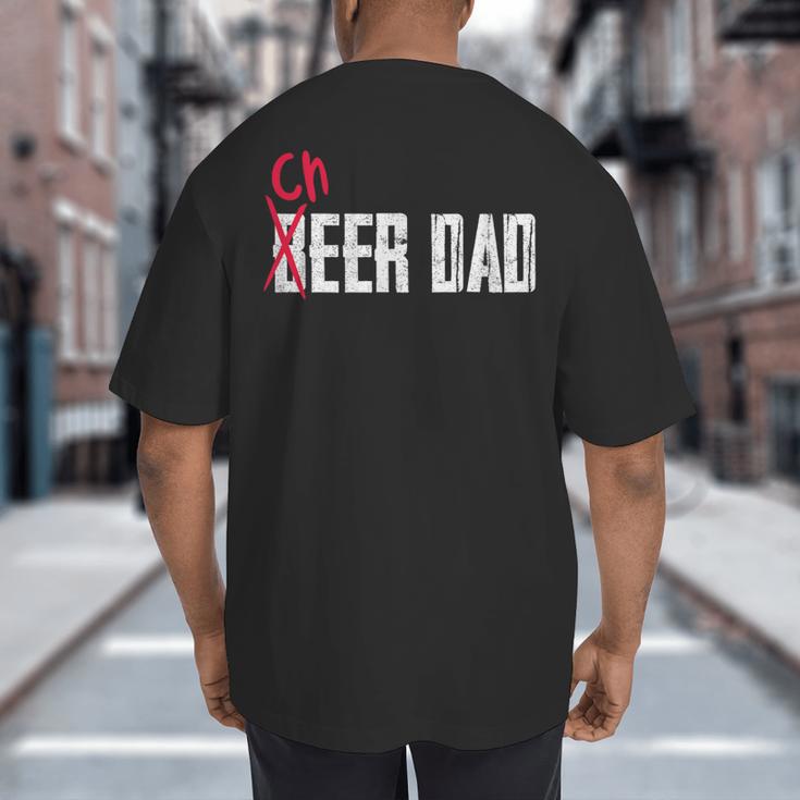 Cheer Dad Beer Dad Cheerleading Father Father's Day Big And Tall Men's T-Shirt Back Print
