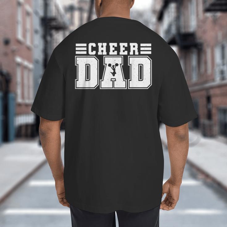 Cheer Dad Cheer Leading Cheer Leading Men Dad Fathers Day Big And Tall Men's T-Shirt Back Print