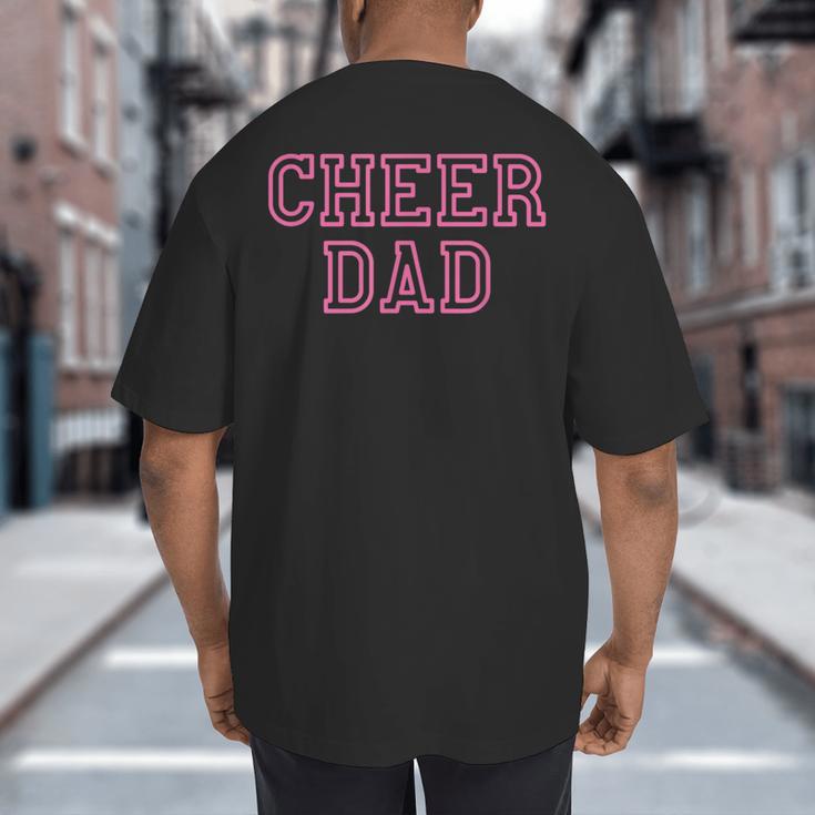 Cheer Dad Pink Cheerleading Big And Tall Men's T-Shirt Back Print