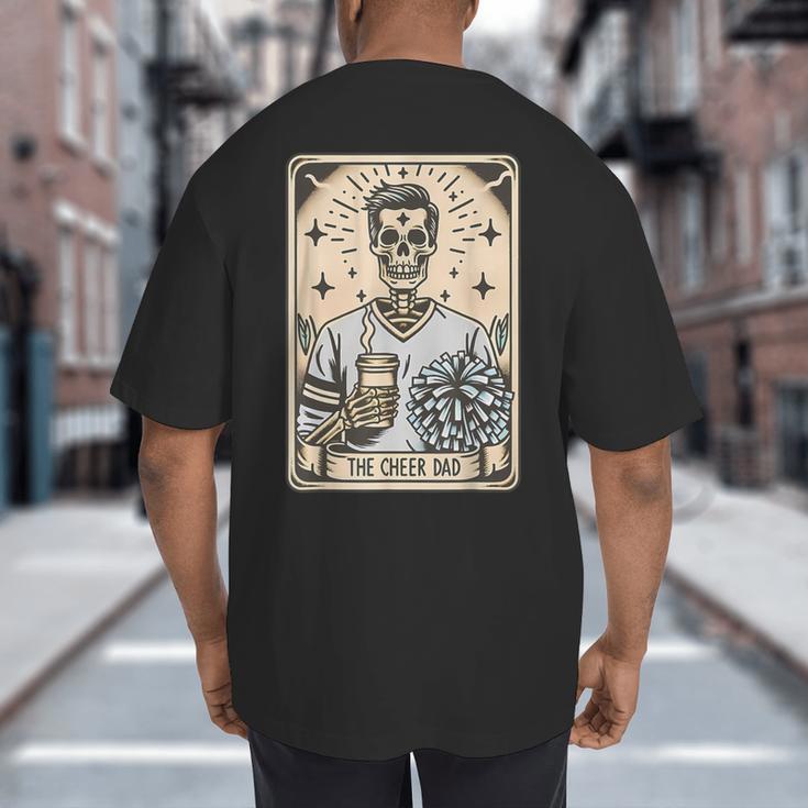 Cheer Dad Tarot Card Skeleton Cheerleading Fathers Day Big And Tall Men's T-Shirt Back Print Cheer Dad Tarot Card Skeleton Cheerleading Fathers Day Big And Tall Men's T-Shirt Back Print