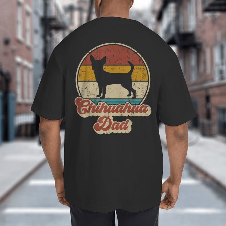 Chihuahua Dad Dog Lover Men Chihuahua Dog Vintage Big And Tall Men's T-Shirt Back Print