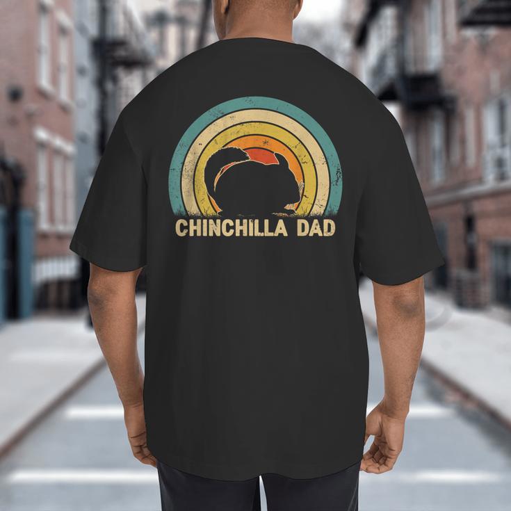 Chinchilla Dad Father's Day Chinchilla Lover Dad Daddy Big And Tall Men's T-Shirt Back Print