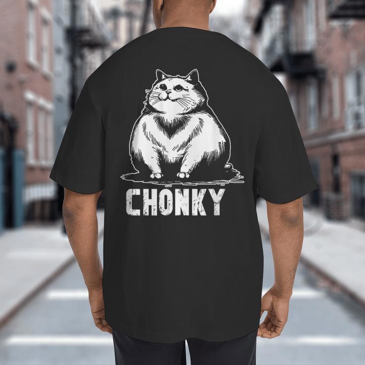 Chonk Fat And Hairy Cat Cats Kittens Dad Graphic Mom Funny Big And Tall Men's T-Shirt Back Print