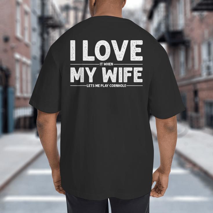 Cool Cornhole Art For Men Dad Love My Wife Husband Corn Hole Small Big And Tall Men's T-Shirt Back Print