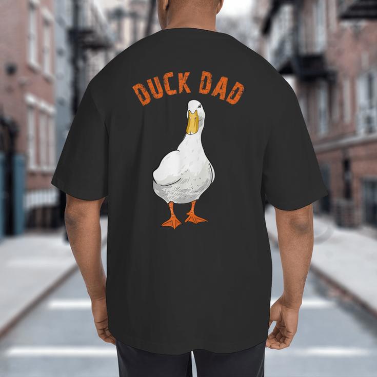Cute Duck Dad Lover Illustration Duck Owner Big And Tall Men's T-Shirt Back Print