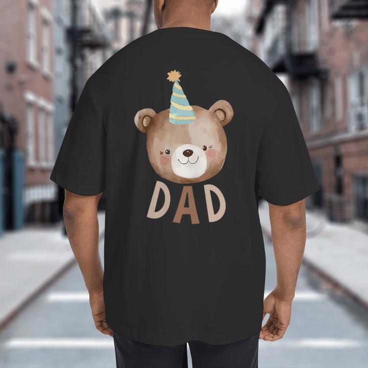 Dad Bear 1st Birthday Beary First Birthday Matching Family Big And Tall Men's T-Shirt Back Print