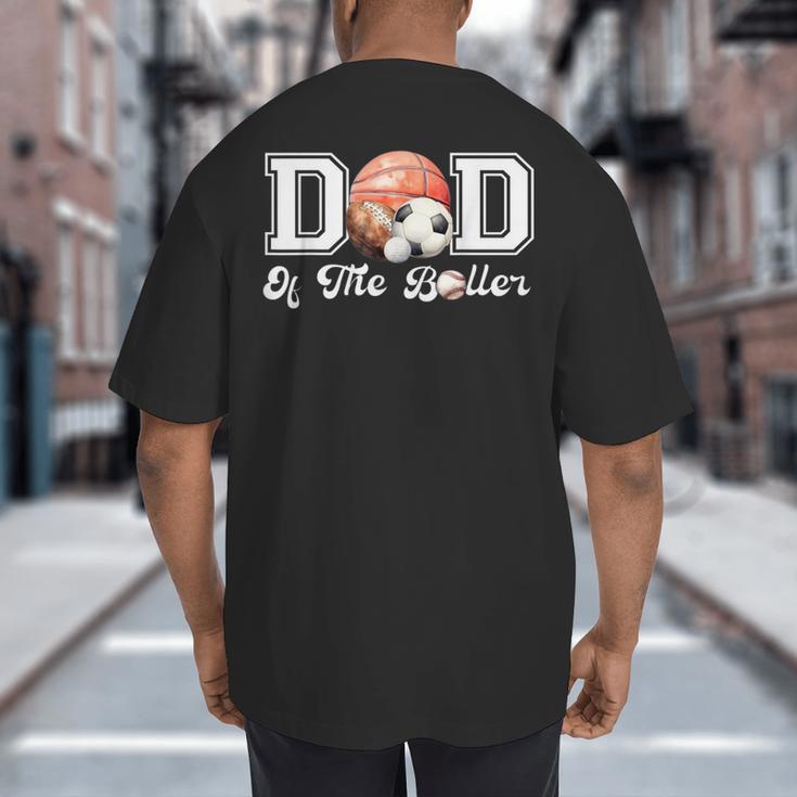 Dad Of The Birthday Boller Born 2 Ball Matching Family Party Big And Tall Men's T-Shirt Back Print