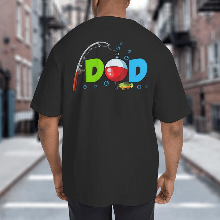 Dad Of The Birthday Boy Birthday Fishing Family Big And Tall Men's T-Shirt Back Print