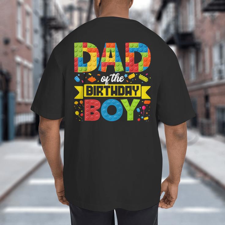 Dad Of The Birthday Boy Master Builder Kids Building Blocks Big And Tall Men's T-Shirt Back Print