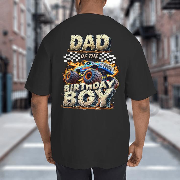 Dad Of The Birthday Boy Monster Truck Family Matching Party Big And Tall Men's T-Shirt Back Print