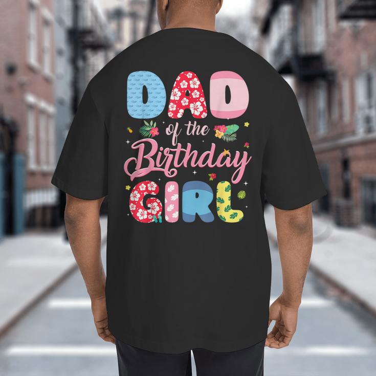 Dad Of The Birthday Girl Family Summer Beach Birthday Party Big And Tall Men's T-Shirt Back Print