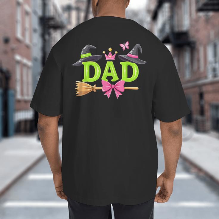 Dad Of The Birthday Girl Witch Family Party Decorations Big And Tall Men's T-Shirt Back Print