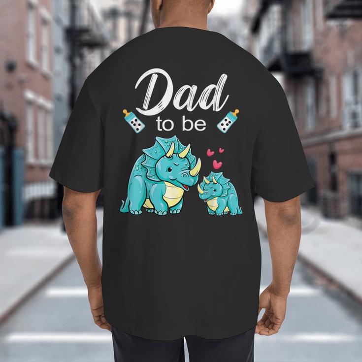 Dad To Be Dinosaur Baby Shower For Boy Big And Tall Men's T-Shirt Back Print Dad To Be Dinosaur Baby Shower For Boy Big And Tall Men's T-Shirt Back Print