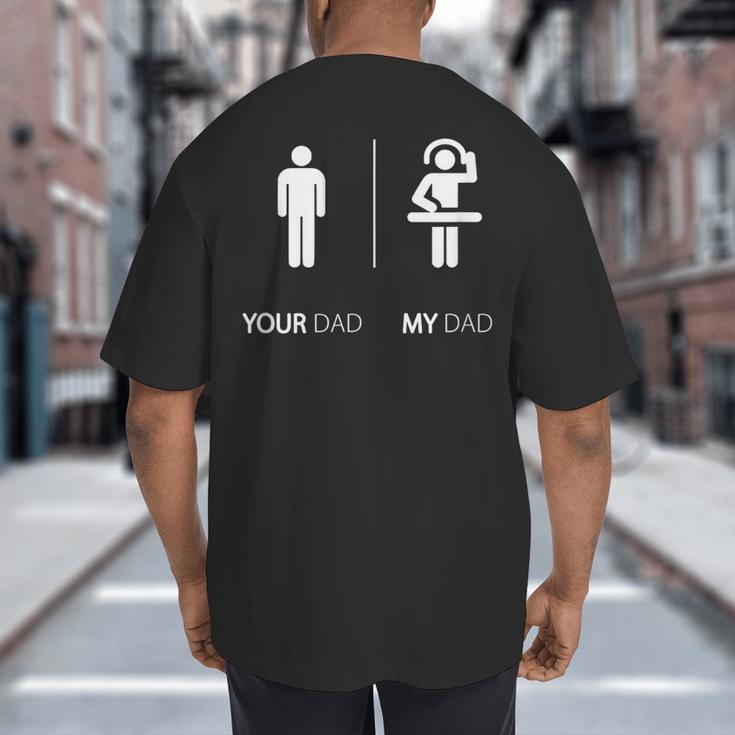 My Dad Is A DJ Disk Jockey DJ T-Shirt Big And Tall Men's T-Shirt Back Print