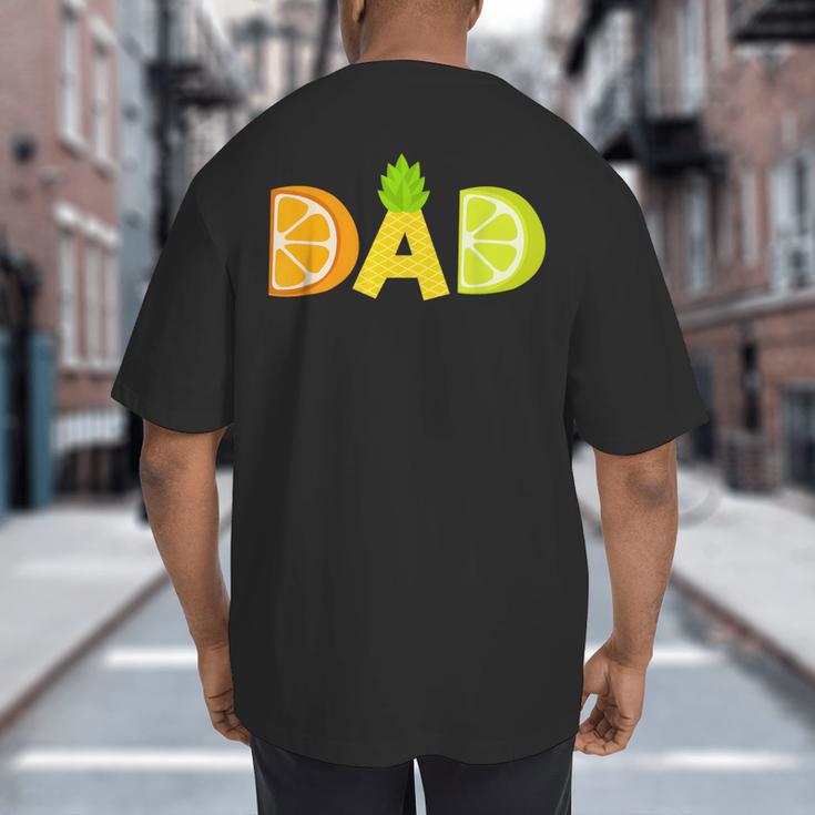 Dad Fruitarian Lover Summer Father Fruit Slice Big And Tall Men's T-Shirt Back Print