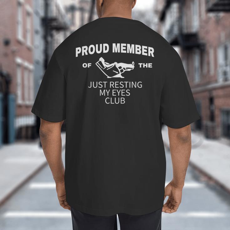 Dad Just Resting My Eyes Fathers Day Humor Men Big And Tall Men's T-Shirt Back Print