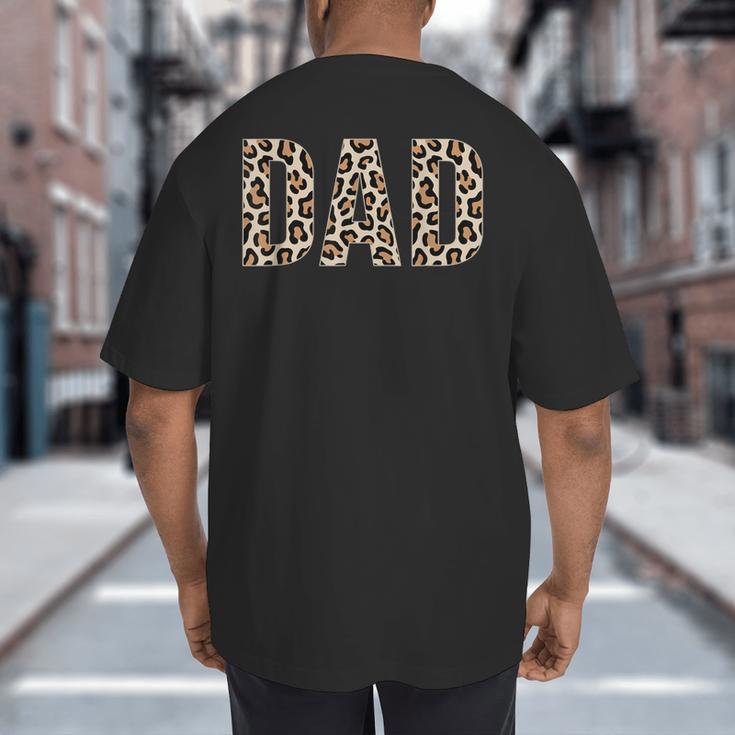 Dad Leopard Print Fathers Day Big And Tall Men's T-Shirt Back Print