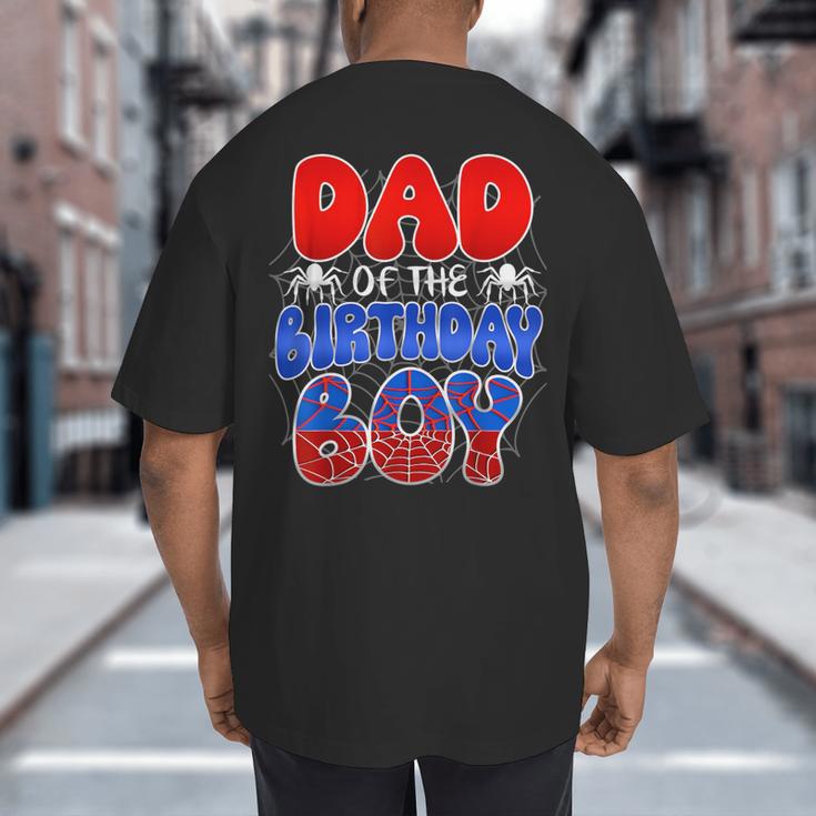 Dad And Mom Birthday Boy Spider Family Matching Big And Tall Men's T-Shirt Back Print