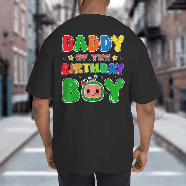 Dad And Mom Daddy Of The Birthday Boy Tee Melon Family Party Big And Tall Men's T-Shirt Back Print