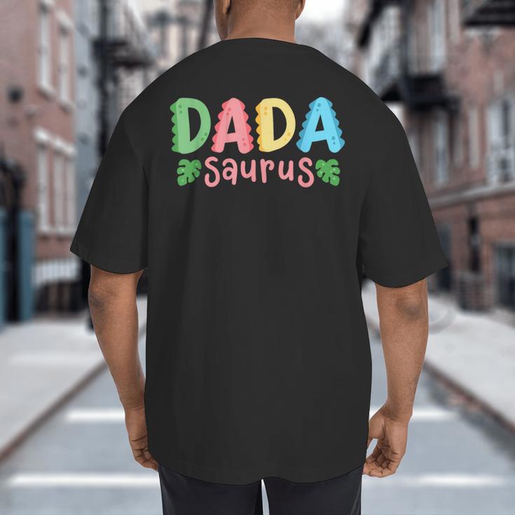 Dada Saurus Kids Dinosaur Birthday Party Family Matching Big And Tall Men's T-Shirt Back Print