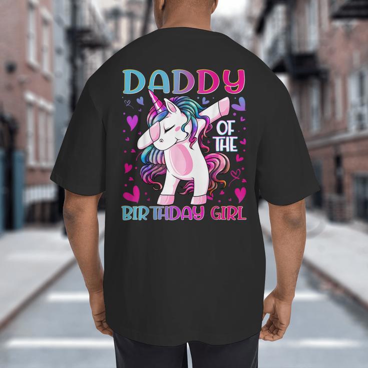 Daddy Of The Birthday Girl Dabbing Unicorn Dad Daddy Small Big And Tall Men's T-Shirt Back Print