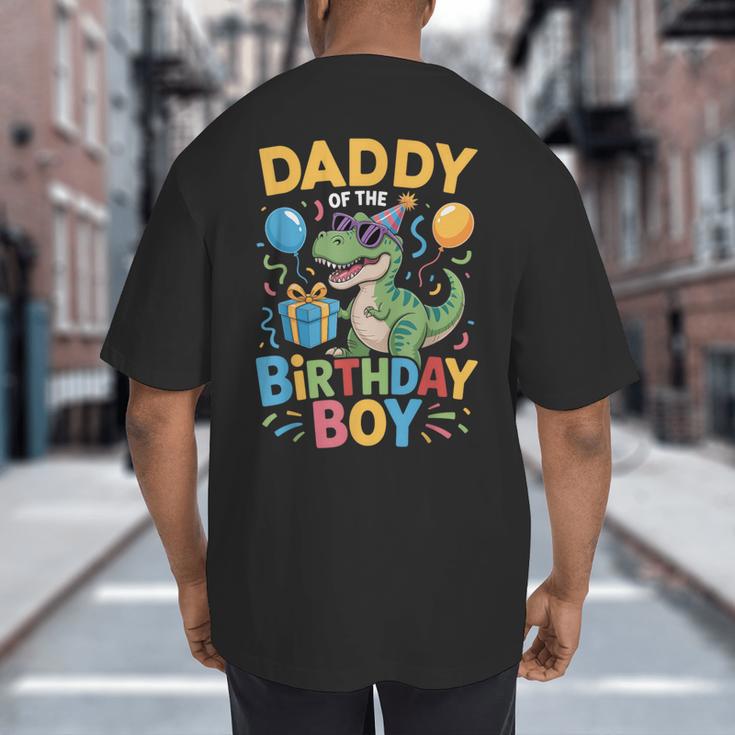Daddy Of The Birthday Party Outfit Dinosaur Squad Dad Big And Tall Men's T-Shirt Back Print