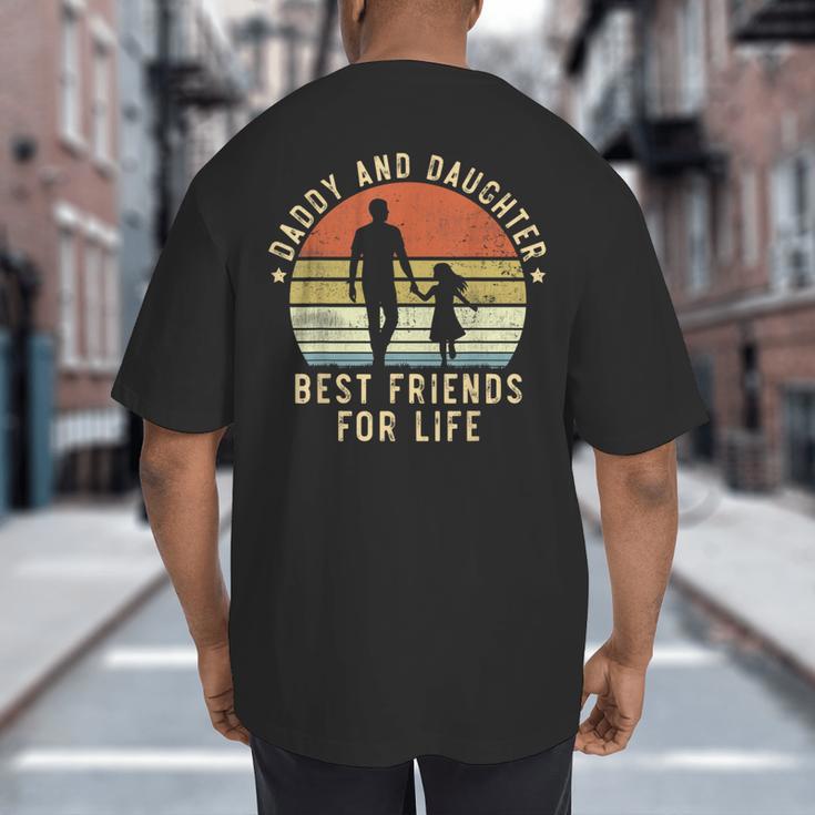 Daddy And Daughter Best Friends For Life Dad Father's Day Big And Tall Men's T-Shirt Back Print Daddy And Daughter Best Friends For Life Dad Father's Day Big And Tall Men's T-Shirt Back Print
