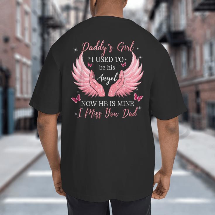 Daddy Girl I Used To Be His Angel Now He Is Mine Big And Tall Men's T-Shirt Back Print