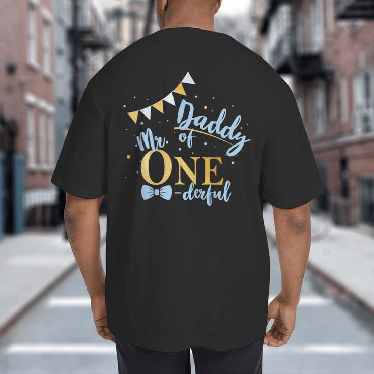 Daddy Of Mr One-Derful Party Blue-Gold Dad Boy 1st Birthday Big And Tall Men's T-Shirt Back Print