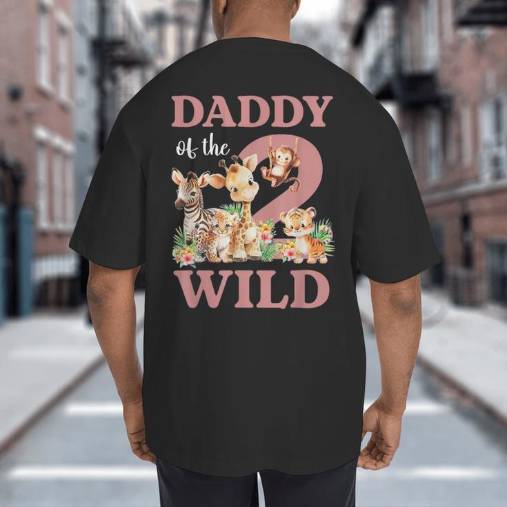 Daddy Of The Two Wild Zoo 2nd Birthday Safari Jungle Animal Big And Tall Men's T-Shirt Back Print