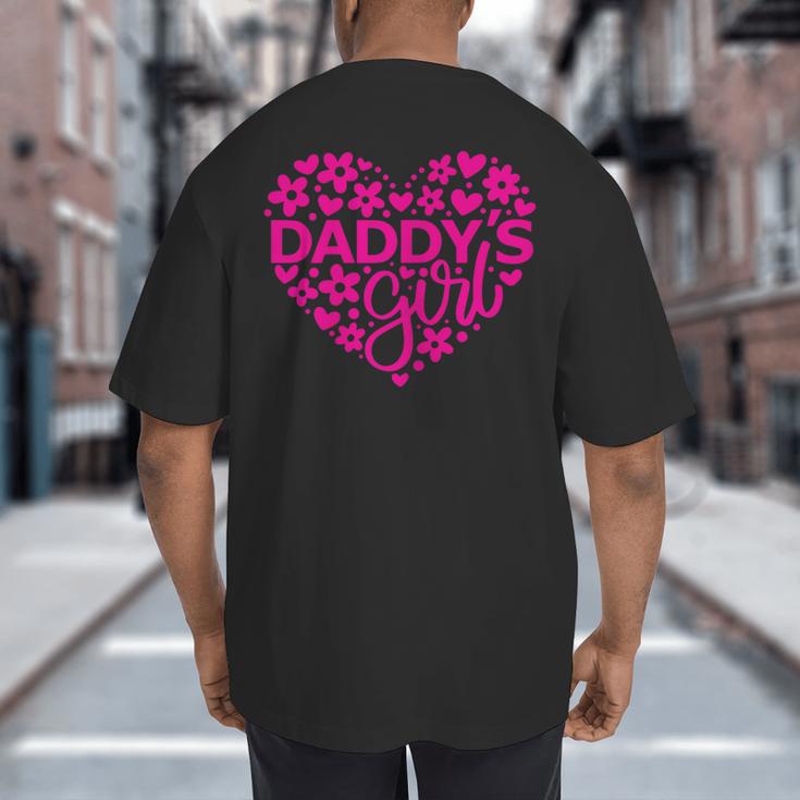 Daddy's Girl Father's Day Idea For a New Dad Big And Tall Men's T-Shirt Back Print Daddy's Girl Father's Day Idea For a New Dad Big And Tall Men's T-Shirt Back Print