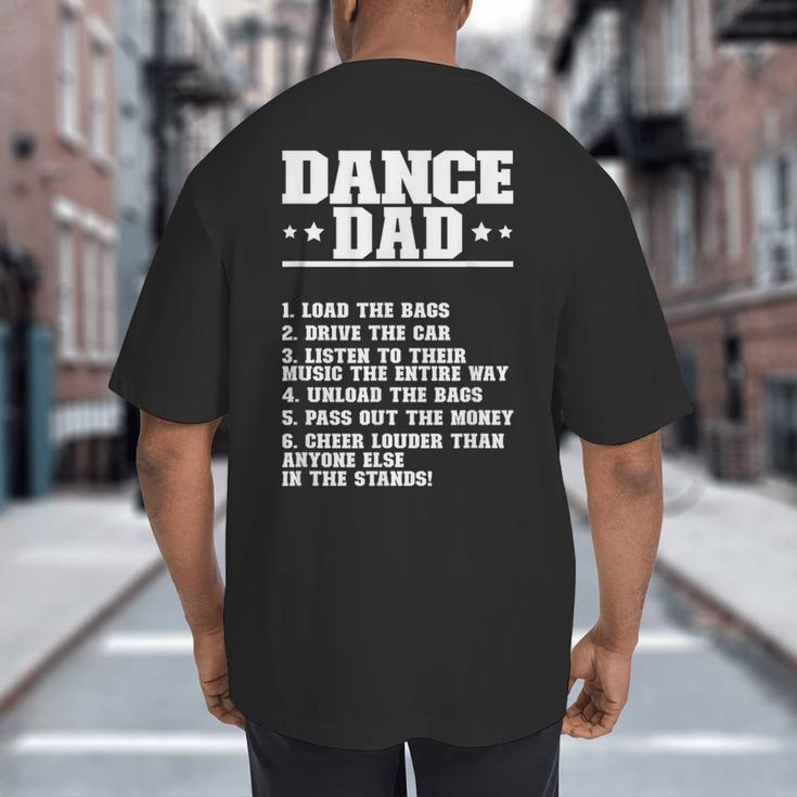 Dancer Dad Dancing Father Of A Dancer Dad Big And Tall Men's T-Shirt Back Print