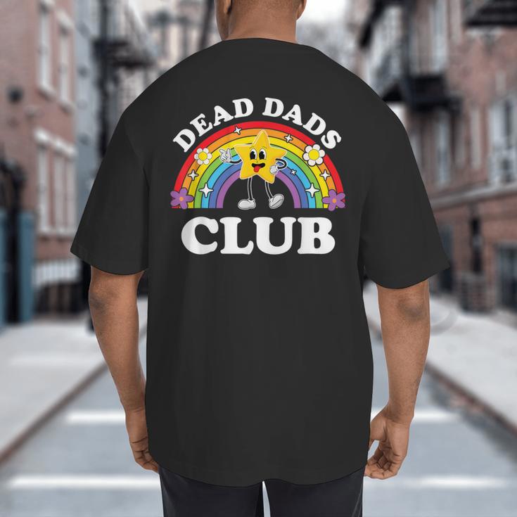 Dead Dads Club Inappropriate Cringe Adult Raunchy Big And Tall Men's T-Shirt Back Print Dead Dads Club Inappropriate Cringe Adult Raunchy Big And Tall Men's T-Shirt Back Print