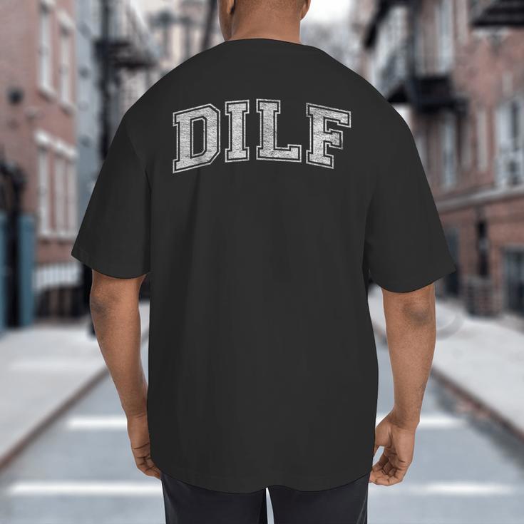 DILF Varsity Style DAD Older More Mature Men Big And Tall Men's T-Shirt Back Print