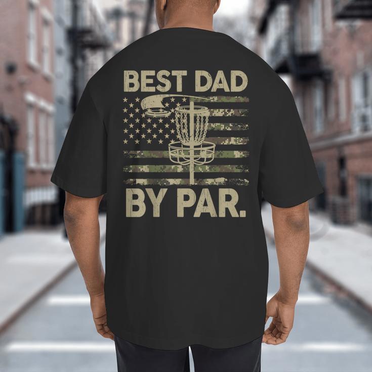 Disc Golf Frisbee Best Dad Par Camo US Flag Golfer Big And Tall Men's T-Shirt Back Print
