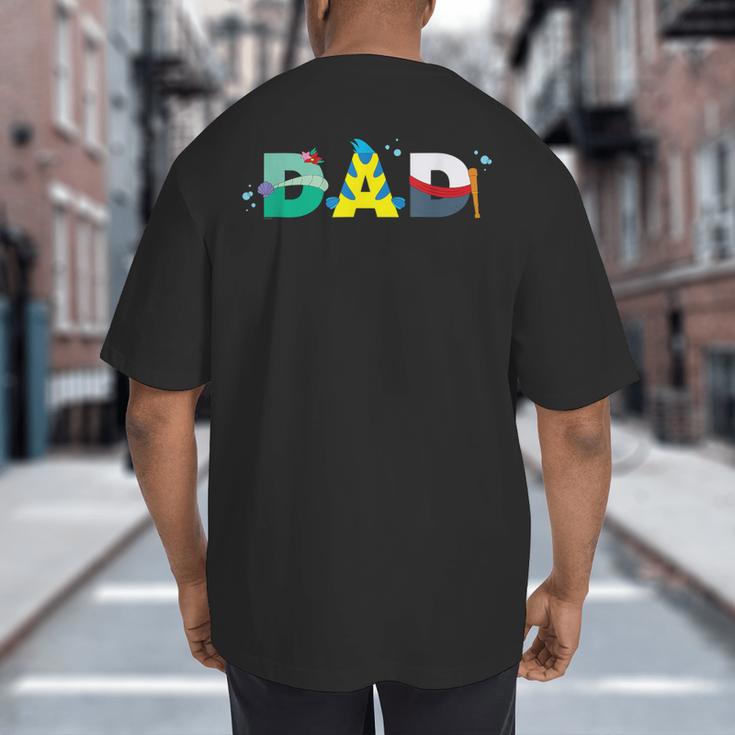 Disney The Little Mermaid Ariel Father’s Day Birthday Dad Big And Tall Men's T-Shirt Back Print