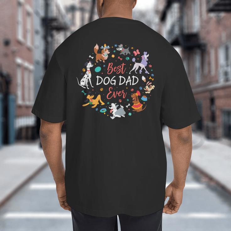Disney Pet Parent Father’s Day Disney Dogs Best Dog Dad Ever Big And Tall Men's T-Shirt Back Print