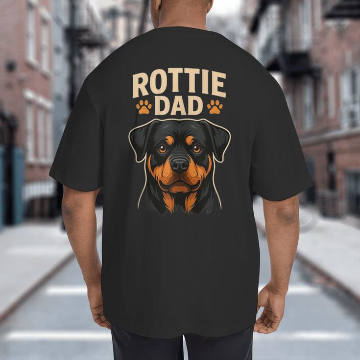 Dog Owner Dad Rottweiler Rottie Dad Big And Tall Men's T-Shirt Back Print