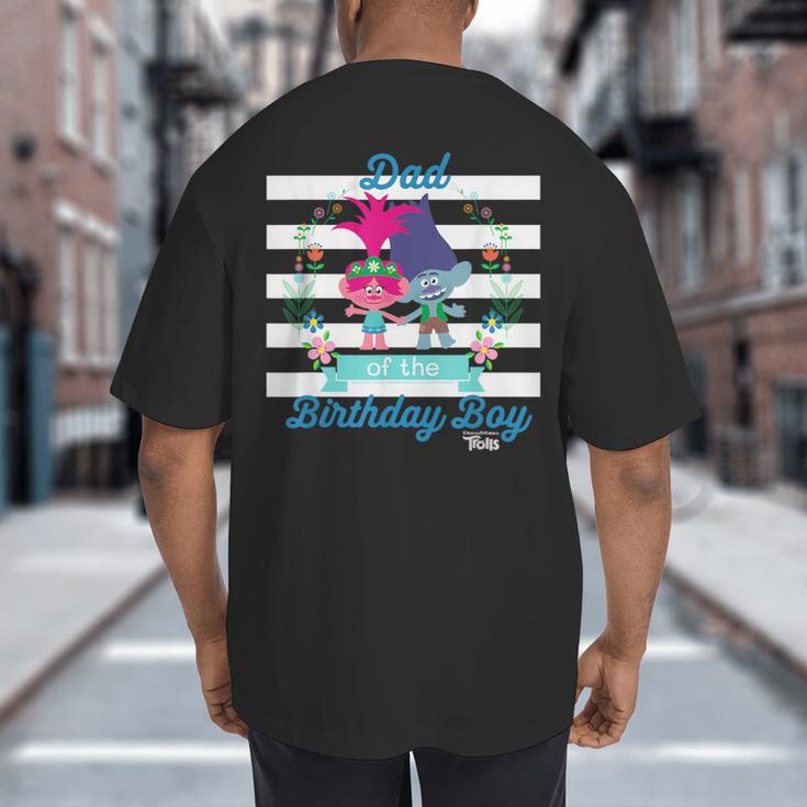 DreamWorks Trolls Dad Of The Birthday Boy Big And Tall Men's T-Shirt Back Print