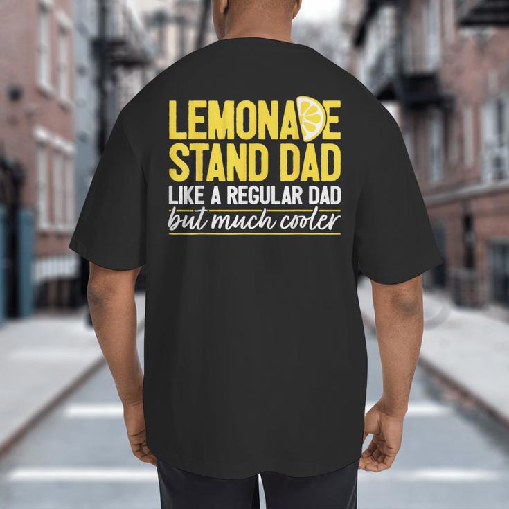 Family Lemonade Stand Dad Big And Tall Men's T-Shirt Back Print Family Lemonade Stand Dad Big And Tall Men's T-Shirt Back Print