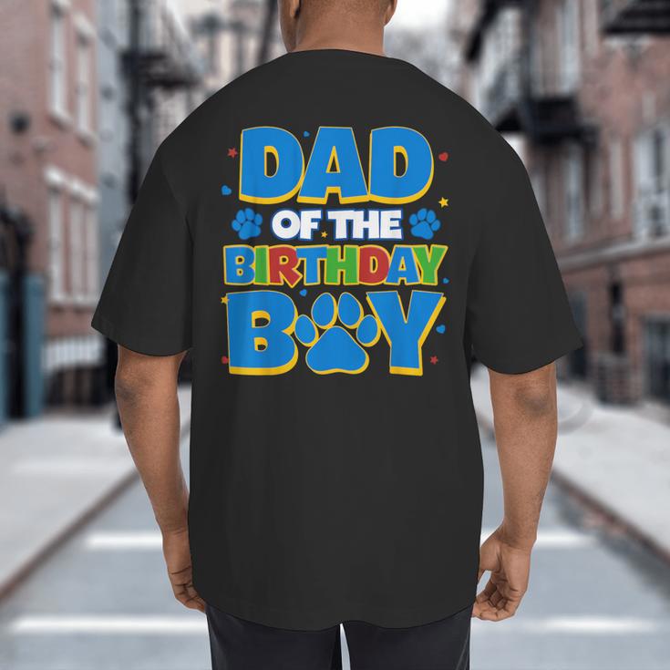 Family Matching Party Shirt Dad Of The Birthday Boy Big And Tall Men's T-Shirt Back Print