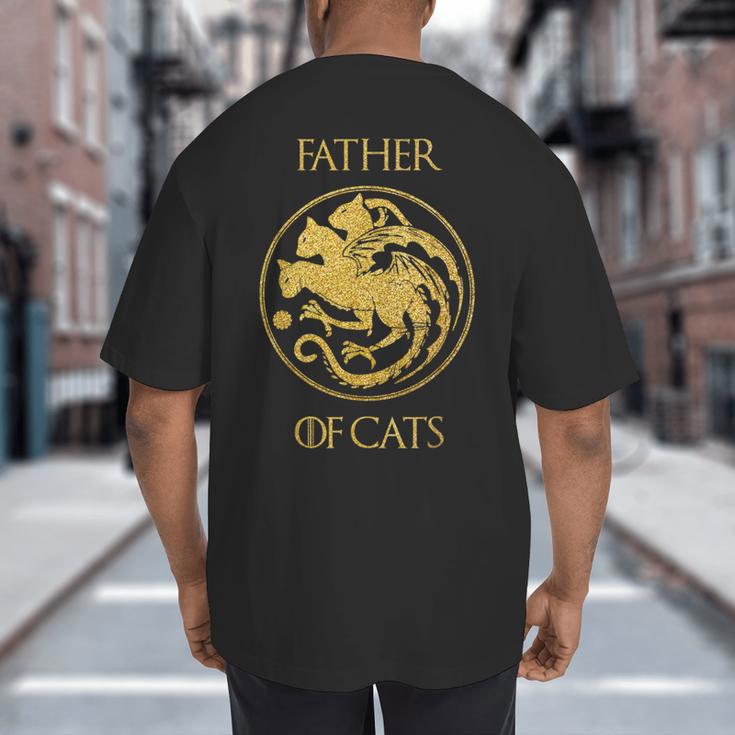 Father Of Cats Shirt Cat Dad Cat Daddy Big And Tall Men's T-Shirt Back Print
