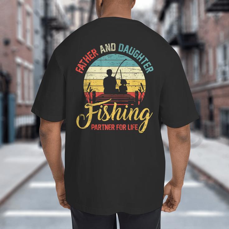 Father Daughter Fishing Partner For Life Retro Matching Dad Big And Tall Men's T-Shirt Back Print