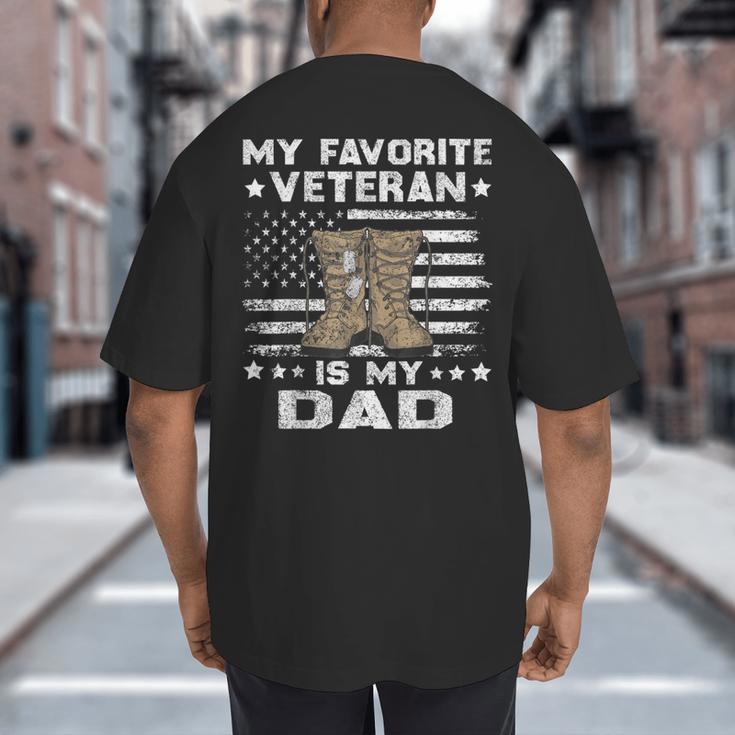 Father Veterans Day My Favorite Veteran Is My Dad For Kids Big And Tall Men's T-Shirt Back Print