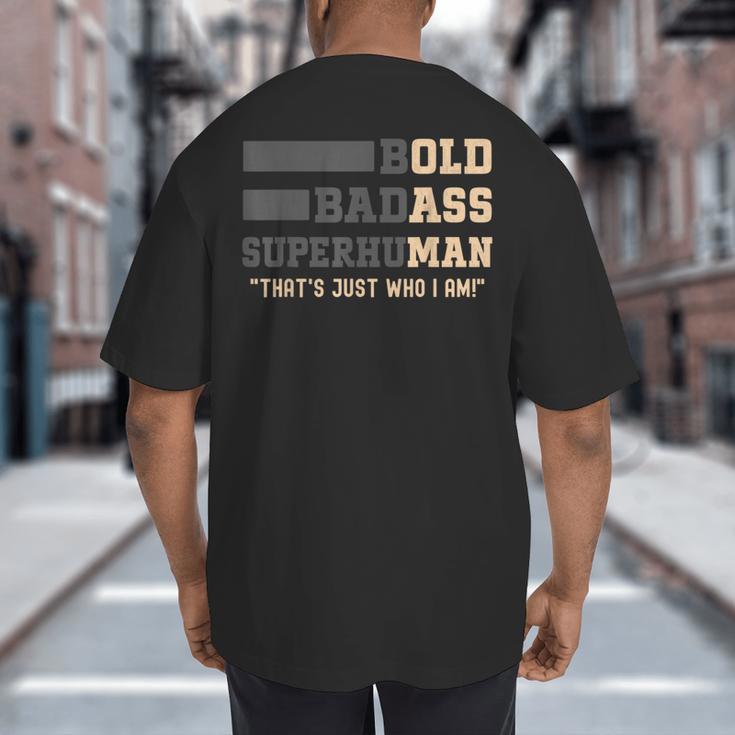 Fathers Day Old Man Retirement Tee Gag For Dad Big And Tall Men's T-Shirt Back Print