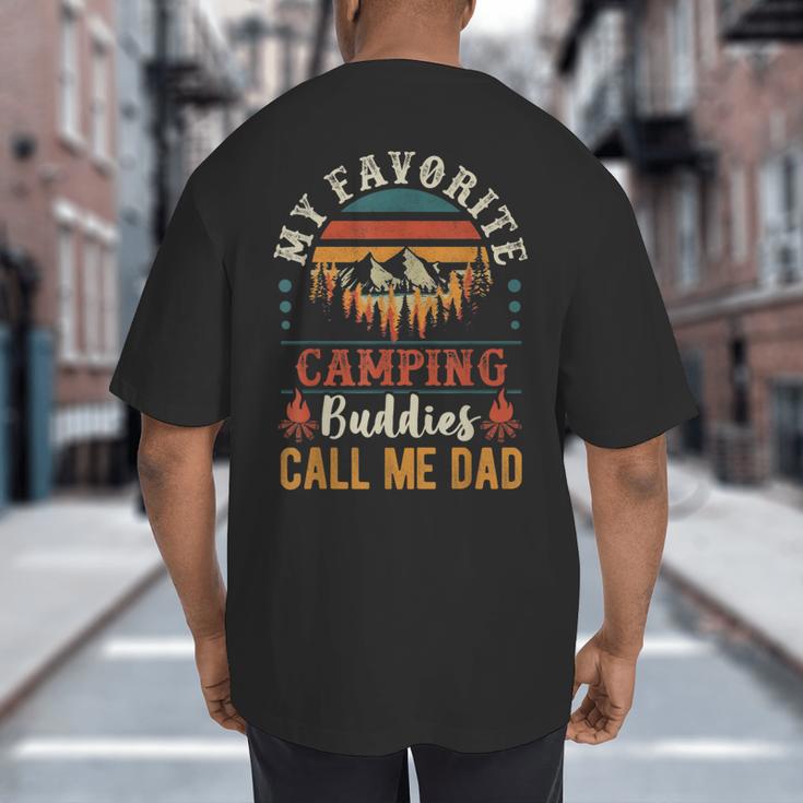 My Favorite Camping Buddies Call Me Dad Father Sayings Big And Tall Men's T-Shirt Back Print