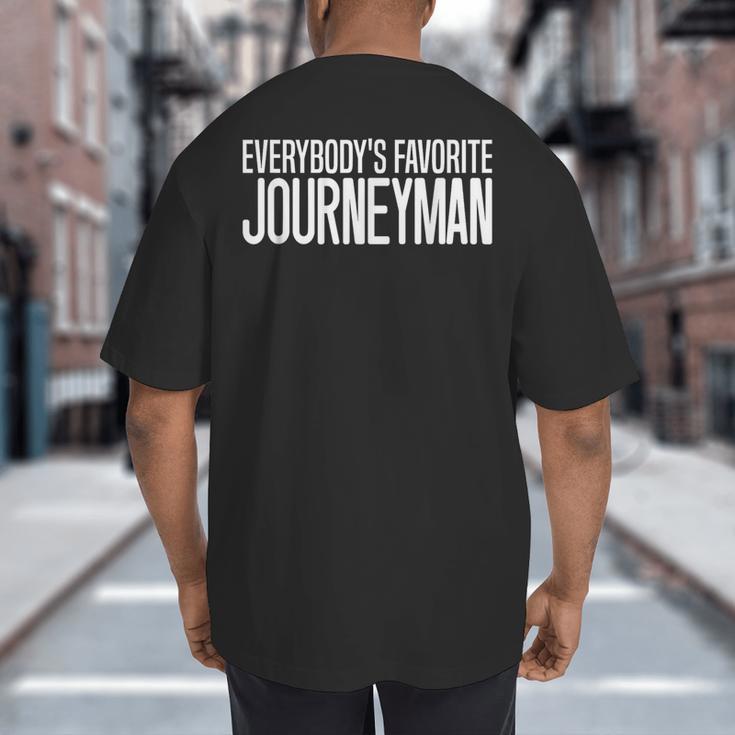 Favorite Electrician Journeyman Appreciation For Dad Big And Tall Men's T-Shirt Back Print