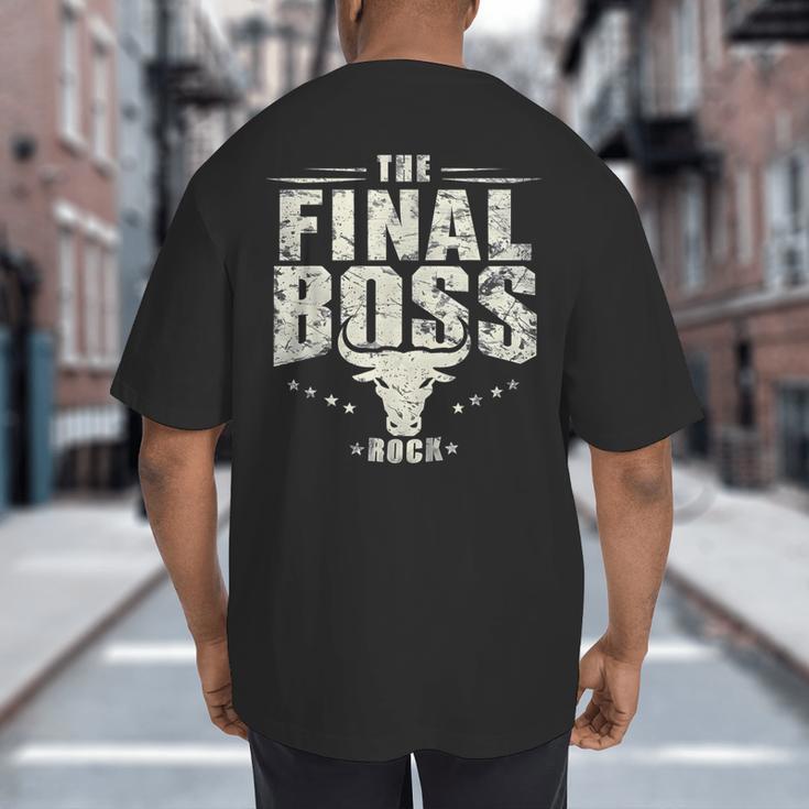 The Final Boss Vintage Rock Bull Fun Tee For Strong Dads Big And Tall Men's T-Shirt Back Print